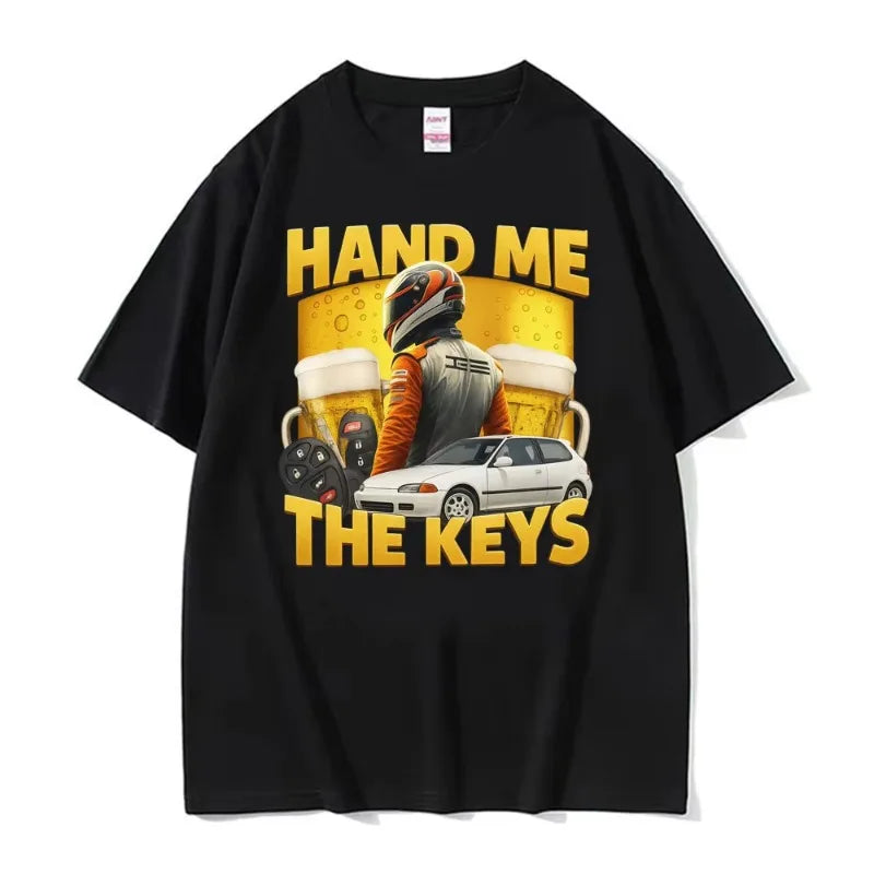 Hand Me The Keys T Shirt